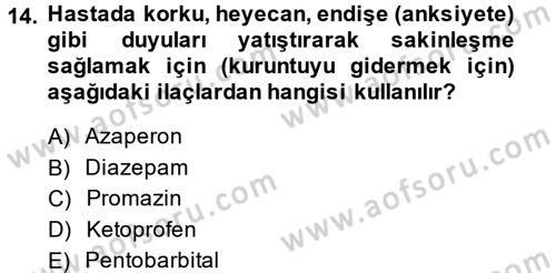 Temel Veteriner Farmakoloji ve Toksikoloji Dersi 2013 - 2014 Yılı (Vize) Ara Sınav Soruları 14. Soru