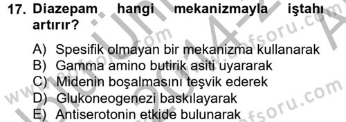 Temel Veteriner Farmakoloji ve Toksikoloji Dersi 2014 - 2015 Yılı (Vize) Ara Sınav Soruları 17. Soru