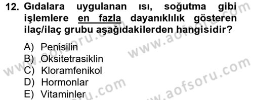 Temel Veteriner Farmakoloji ve Toksikoloji Dersi 2014 - 2015 Yılı Tek Ders Sınavı 12. Soru