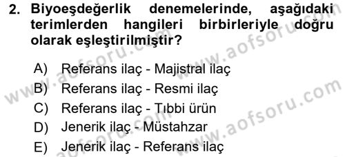 Temel Veteriner Farmakoloji ve Toksikoloji Dersi 2015 - 2016 Yılı (Vize) Ara Sınav Soruları 2. Soru