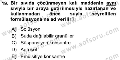 Temel Veteriner Farmakoloji ve Toksikoloji Dersi 2015 - 2016 Yılı (Final) Dönem Sonu Sınav Soruları 19. Soru