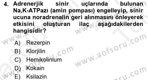 Temel Veteriner Farmakoloji ve Toksikoloji Dersi 2015 - 2016 Yılı Tek Ders Sınav Soruları 4. Soru
