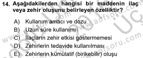 Temel Veteriner Farmakoloji ve Toksikoloji Dersi 2016 - 2017 Yılı 3 Ders Sınavı 14. Soru