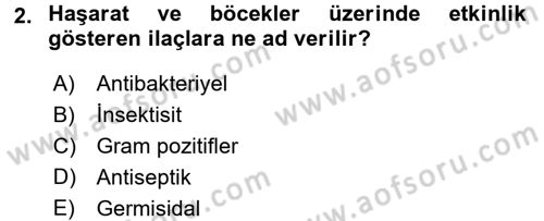 Temel Veteriner Farmakoloji ve Toksikoloji Dersi 2016 - 2017 Yılı 3 Ders Sınav Soruları 2. Soru
