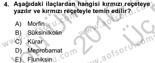 Temel Veteriner Farmakoloji ve Toksikoloji Dersi 2016 - 2017 Yılı 3 Ders Sınav Soruları 4. Soru