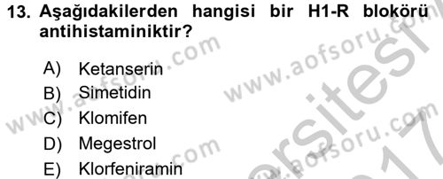 Temel Veteriner Farmakoloji ve Toksikoloji Dersi 2016 - 2017 Yılı (Vize) Ara Sınav Soruları 13. Soru
