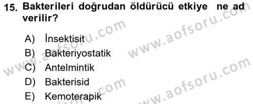 Temel Veteriner Farmakoloji ve Toksikoloji Dersi 2016 - 2017 Yılı (Vize) Ara Sınav Soruları 15. Soru