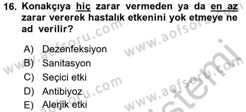 Temel Veteriner Farmakoloji ve Toksikoloji Dersi 2016 - 2017 Yılı (Vize) Ara Sınavı 16. Soru