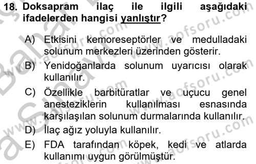 Temel Veteriner Farmakoloji ve Toksikoloji Dersi 2016 - 2017 Yılı (Vize) Ara Sınav Soruları 18. Soru
