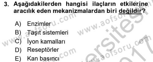 Temel Veteriner Farmakoloji ve Toksikoloji Dersi 2016 - 2017 Yılı (Vize) Ara Sınav Soruları 3. Soru