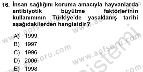 Temel Veteriner Farmakoloji ve Toksikoloji Dersi 2016 - 2017 Yılı (Final) Dönem Sonu Sınav Soruları 16. Soru
