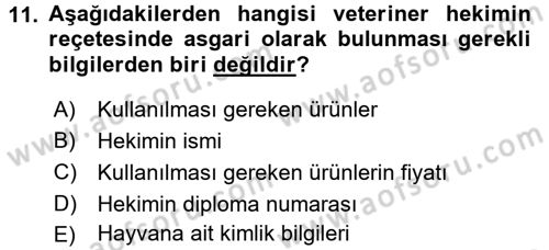 Temel Veteriner Farmakoloji ve Toksikoloji Dersi 2017 - 2018 Yılı 3 Ders Sınav Soruları 11. Soru