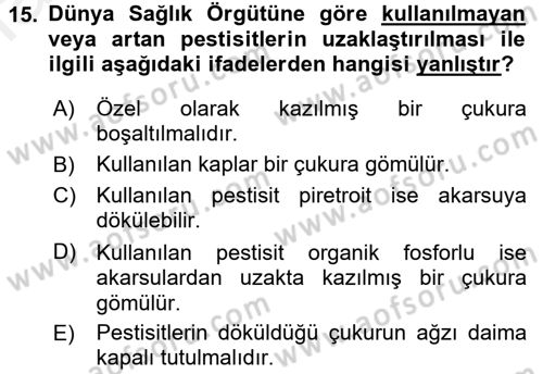 Temel Veteriner Farmakoloji ve Toksikoloji Dersi 2017 - 2018 Yılı 3 Ders Sınav Soruları 15. Soru