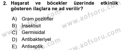 Temel Veteriner Farmakoloji ve Toksikoloji Dersi 2017 - 2018 Yılı 3 Ders Sınav Soruları 2. Soru