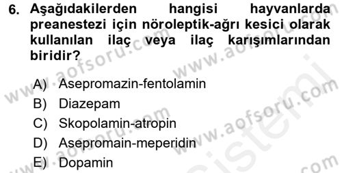 Temel Veteriner Farmakoloji ve Toksikoloji Dersi 2017 - 2018 Yılı (Vize) Ara Sınav Soruları 6. Soru