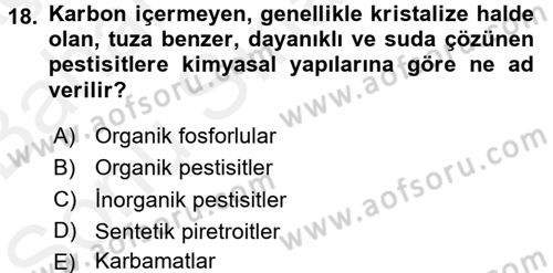 Temel Veteriner Farmakoloji ve Toksikoloji Dersi 2017 - 2018 Yılı (Final) Dönem Sonu Sınav Soruları 18. Soru