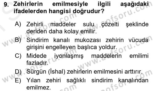 Temel Veteriner Farmakoloji ve Toksikoloji Dersi 2017 - 2018 Yılı (Final) Dönem Sonu Sınavı 9. Soru