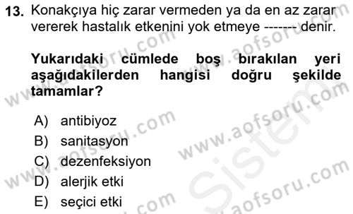Temel Veteriner Farmakoloji ve Toksikoloji Dersi 2018 - 2019 Yılı (Vize) Ara Sınav Soruları 13. Soru