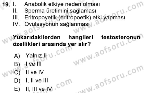Temel Veteriner Farmakoloji ve Toksikoloji Dersi 2018 - 2019 Yılı (Vize) Ara Sınav Soruları 19. Soru