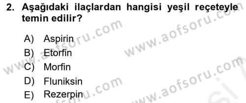 Temel Veteriner Farmakoloji ve Toksikoloji Dersi 2018 - 2019 Yılı (Vize) Ara Sınav Soruları 2. Soru