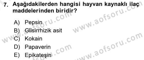Temel Veteriner Farmakoloji ve Toksikoloji Dersi 2018 - 2019 Yılı (Vize) Ara Sınav Soruları 7. Soru