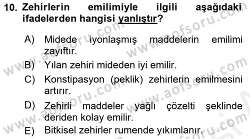 Temel Veteriner Farmakoloji ve Toksikoloji Dersi 2018 - 2019 Yılı (Final) Dönem Sonu Sınav Soruları 10. Soru