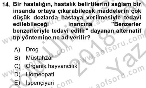 Temel Veteriner Farmakoloji ve Toksikoloji Dersi 2018 - 2019 Yılı Yaz Okulu Sınavı 14. Soru