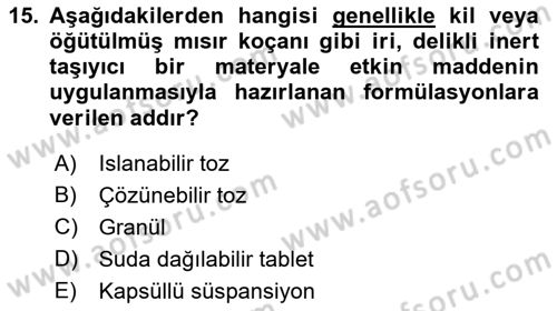 Temel Veteriner Farmakoloji ve Toksikoloji Dersi 2018 - 2019 Yılı Yaz Okulu Sınav Soruları 15. Soru