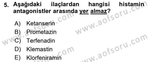 Temel Veteriner Farmakoloji ve Toksikoloji Dersi 2020 - 2021 Yılı Yaz Okulu Sınav Soruları 5. Soru