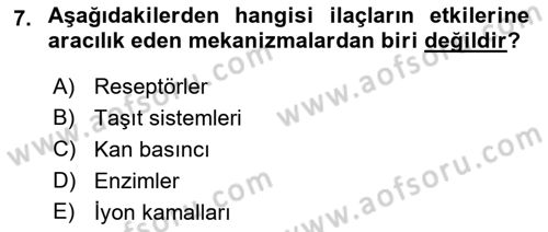 Temel Veteriner Farmakoloji ve Toksikoloji Dersi 2021 - 2022 Yılı (Vize) Ara Sınavı 7. Soru