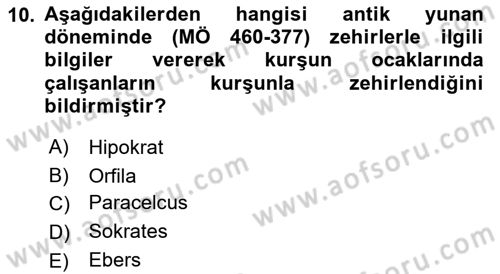 Temel Veteriner Farmakoloji ve Toksikoloji Dersi 2021 - 2022 Yılı (Final) Dönem Sonu Sınav Soruları 10. Soru