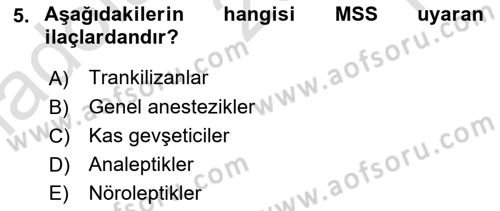 Temel Veteriner Farmakoloji ve Toksikoloji Dersi 2021 - 2022 Yılı Yaz Okulu Sınav Soruları 5. Soru