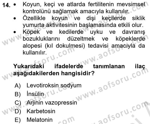 Temel Veteriner Farmakoloji ve Toksikoloji Dersi 2023 - 2024 Yılı (Vize) Ara Sınav Soruları 14. Soru