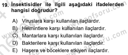 Temel Veteriner Farmakoloji ve Toksikoloji Dersi 2023 - 2024 Yılı (Vize) Ara Sınav Soruları 19. Soru