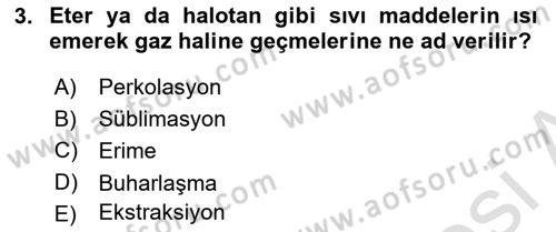 Temel Veteriner Farmakoloji ve Toksikoloji Dersi 2023 - 2024 Yılı (Vize) Ara Sınav Soruları 3. Soru