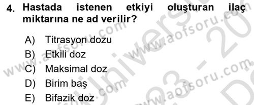 Temel Veteriner Farmakoloji ve Toksikoloji Dersi 2023 - 2024 Yılı (Vize) Ara Sınav Soruları 4. Soru