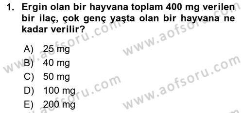 Temel Veteriner Farmakoloji ve Toksikoloji Dersi 2023 - 2024 Yılı Yaz Okulu Sınav Soruları 1. Soru