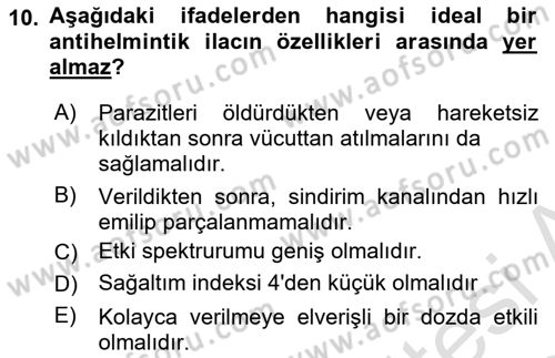 Temel Veteriner Farmakoloji ve Toksikoloji Dersi 2023 - 2024 Yılı Yaz Okulu Sınav Soruları 10. Soru