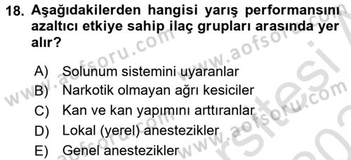 Temel Veteriner Farmakoloji ve Toksikoloji Dersi 2023 - 2024 Yılı Yaz Okulu Sınav Soruları 18. Soru