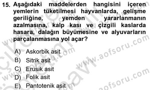 Temel Veteriner Farmakoloji ve Toksikoloji Dersi 2024 - 2025 Yılı Yaz Okulu Sınav Soruları 15. Soru