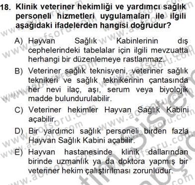 Veteriner Hizmetleri Mevzuatı ve Etik Dersi 2012 - 2013 Yılı (Vize) Ara Sınav Soruları 18. Soru
