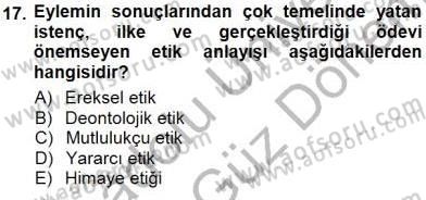 Veteriner Hizmetleri Mevzuatı ve Etik Dersi 2012 - 2013 Yılı (Final) Dönem Sonu Sınav Soruları 17. Soru