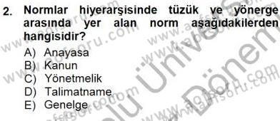 Veteriner Hizmetleri Mevzuatı ve Etik Dersi 2012 - 2013 Yılı (Final) Dönem Sonu Sınav Soruları 2. Soru