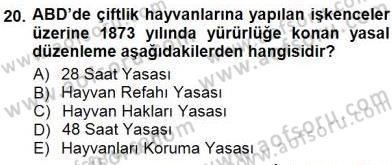 Veteriner Hizmetleri Mevzuatı ve Etik Dersi 2012 - 2013 Yılı (Final) Dönem Sonu Sınav Soruları 20. Soru