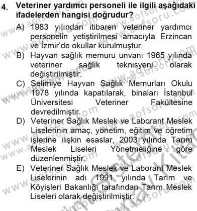 Veteriner Hizmetleri Mevzuatı ve Etik Dersi 2012 - 2013 Yılı (Final) Dönem Sonu Sınav Soruları 4. Soru