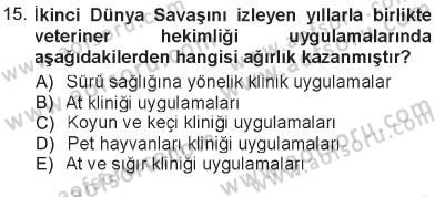Veteriner Hizmetleri Mevzuatı ve Etik Dersi 2012 - 2013 Yılı Tek Ders Sınav Soruları 15. Soru