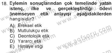 Veteriner Hizmetleri Mevzuatı ve Etik Dersi 2012 - 2013 Yılı Tek Ders Sınav Soruları 18. Soru