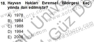 Veteriner Hizmetleri Mevzuatı ve Etik Dersi 2013 - 2014 Yılı (Final) Dönem Sonu Sınav Soruları 18. Soru