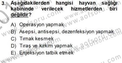 Veteriner Hizmetleri Mevzuatı ve Etik Dersi 2013 - 2014 Yılı (Final) Dönem Sonu Sınav Soruları 3. Soru