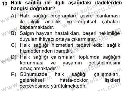 Veteriner Hizmetleri Mevzuatı ve Etik Dersi 2013 - 2014 Yılı Tek Ders Sınav Soruları 13. Soru